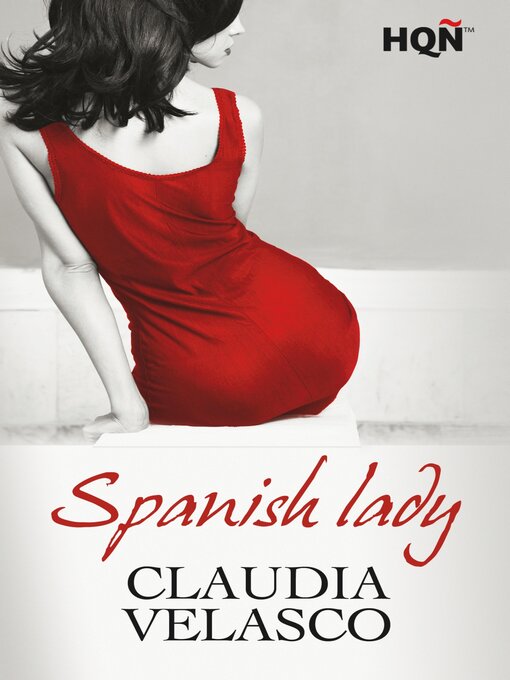 Title details for Spanish Lady by Claudia Velasco - Available